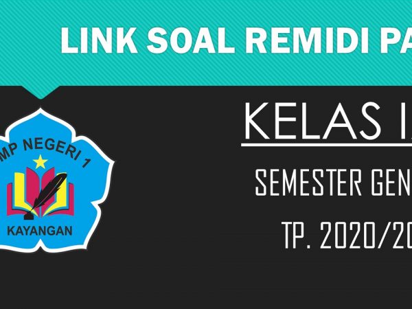 Link Soal Remidi Kelas IX Semester Genap TP. 2020-2021 Link Soal Remidi Kelas IX Semester Genap TP. 2020-2021
