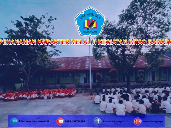 KEGIATAN IMTAQ RAMADAN SMPN 1  KAYANGAN