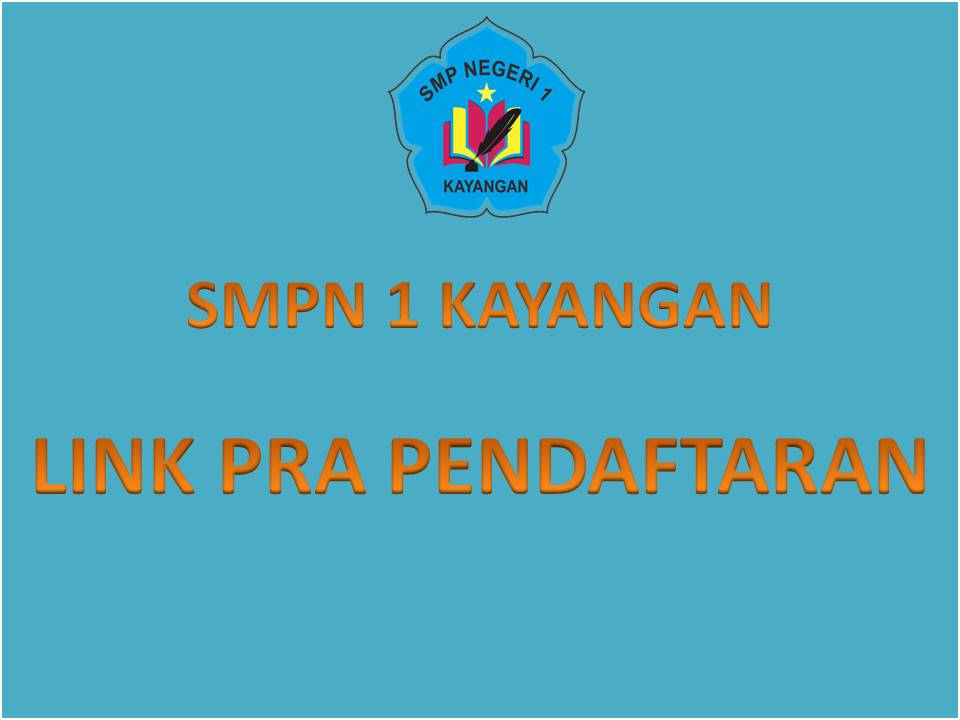 PRA PENDAFTARAN PESERTA DIDIK BARU TAHUN PELAJARAN 2022/2023