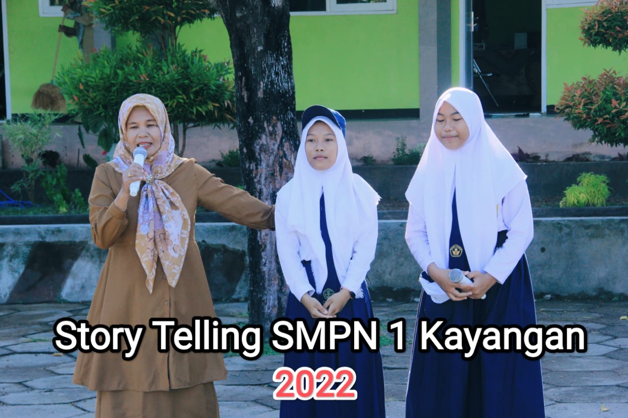 KEGIATAN UPACARA DAN DIRANGKAIKAN DENGAN PERSEMBAHAN STORY TELLING DI SMPN 1 KAYANGAN KEGIATAN UPACARA DAN DIRANGKAIKAN DENGAN PERSEMBAHAN STORY TELLING DI SMPN 1 KAYANGAN
