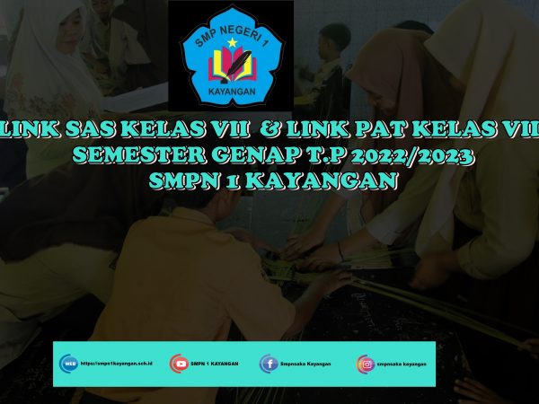 LINK SAS KELAS VII  & LINK PAT KELAS VIII SEMESTER GENAP T.P 2022/2023