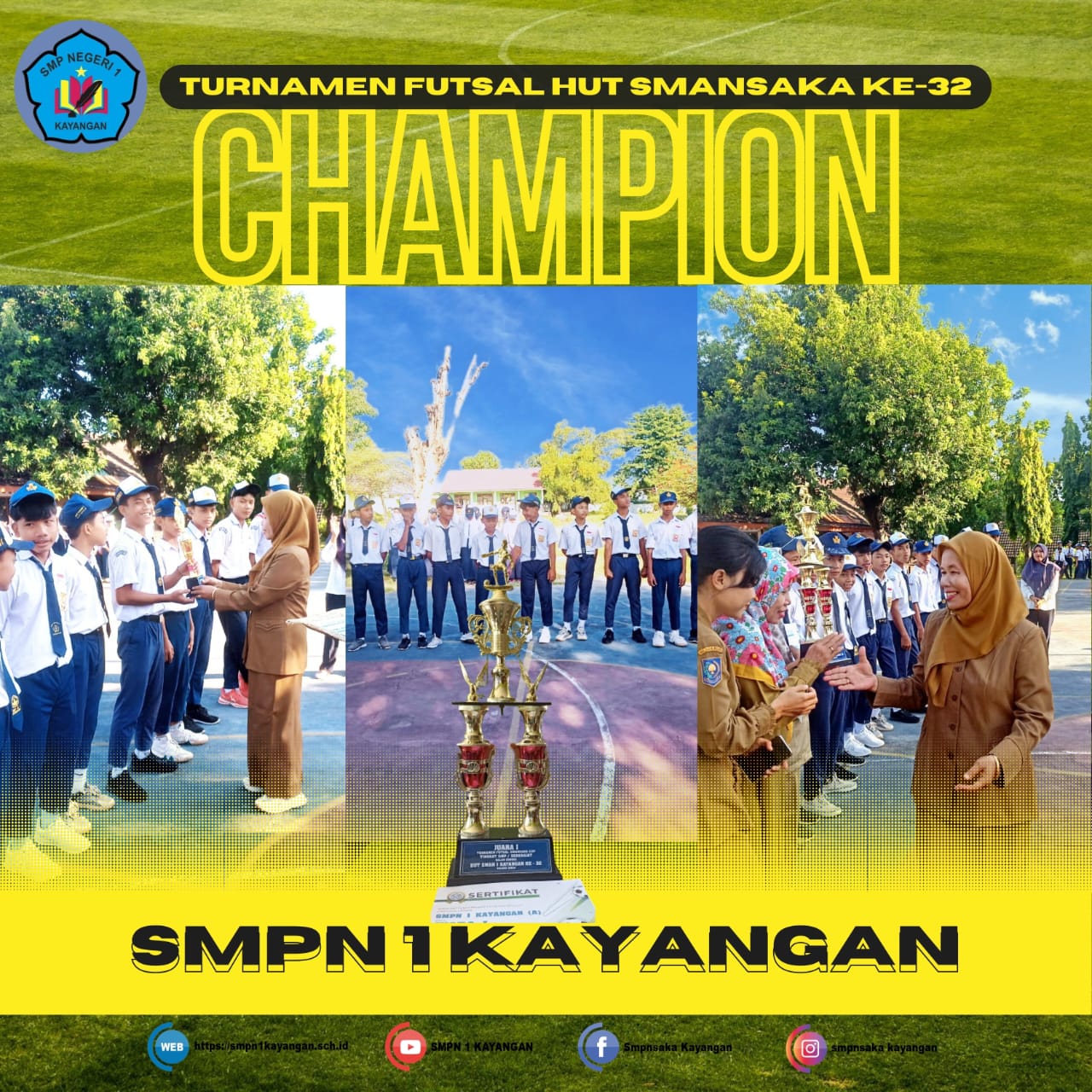 TIM FUTSAL SMPN 1 KAYANGAN JUARA 1 PADA AJANG TURNAMEN FUTSAL HUT SMANSAKA YANG KE-32 TIM FUTSAL SMPN 1 KAYANGAN JUARA 1 PADA AJANG TURNAMEN FUTSAL HUT SMANSAKA YANG KE-32