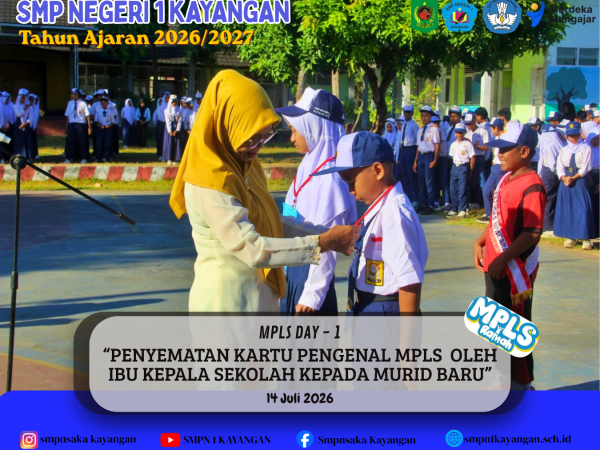 Selamat Datang Peserta Didik Baru! Rangkaian Semarak MPLS SMPN 1 Kayangan 2026/2027